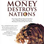 When Money Destroys Nations Kindle eBook Economic Inflation Guide-0